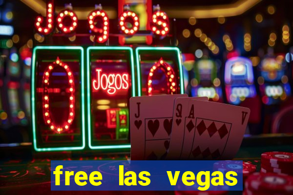 free las vegas slot machines