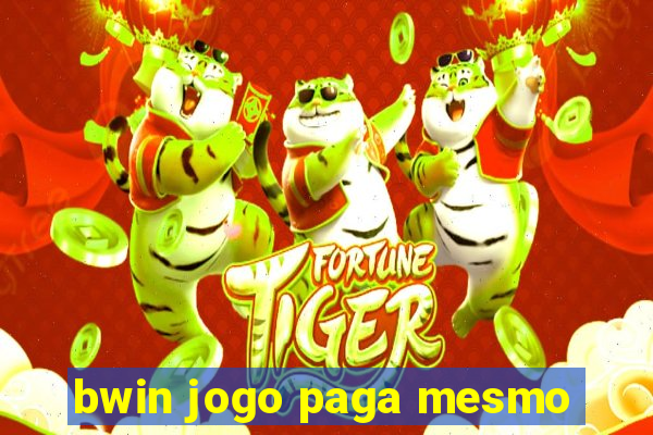 bwin jogo paga mesmo