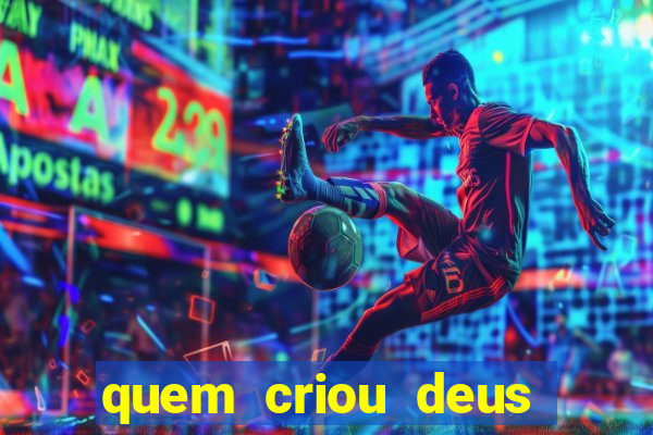 quem criou deus segundo o espiritismo