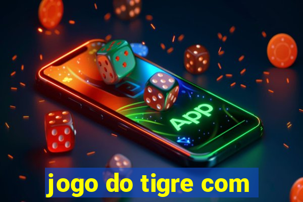 jogo do tigre com