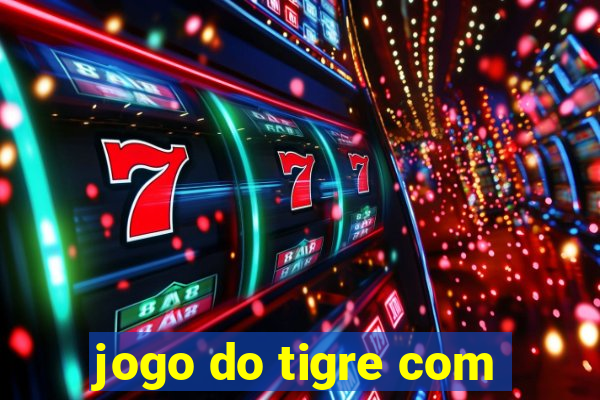 jogo do tigre com