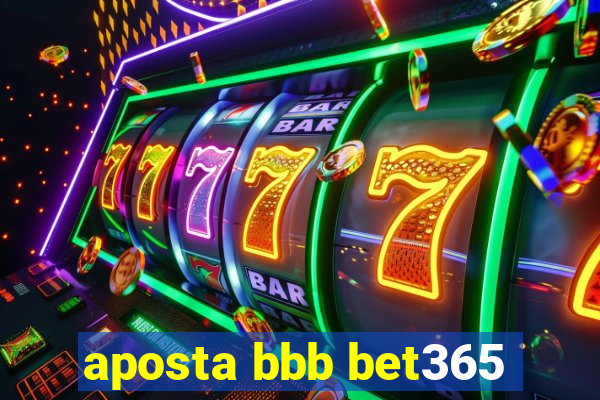 aposta bbb bet365