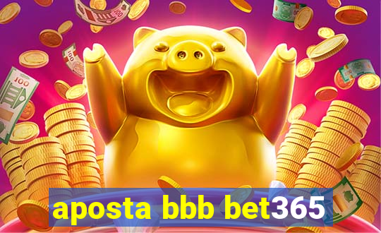 aposta bbb bet365