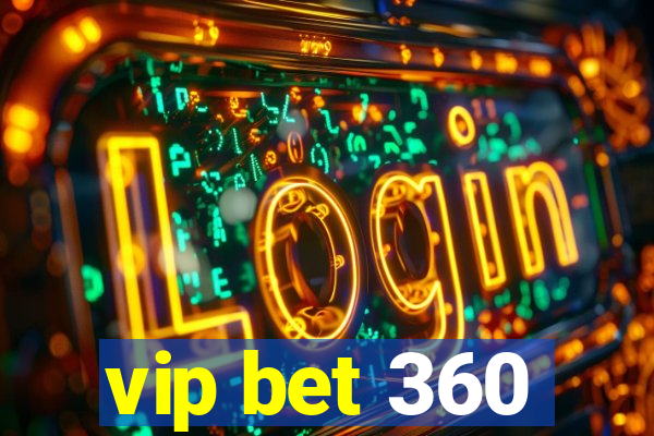 vip bet 360