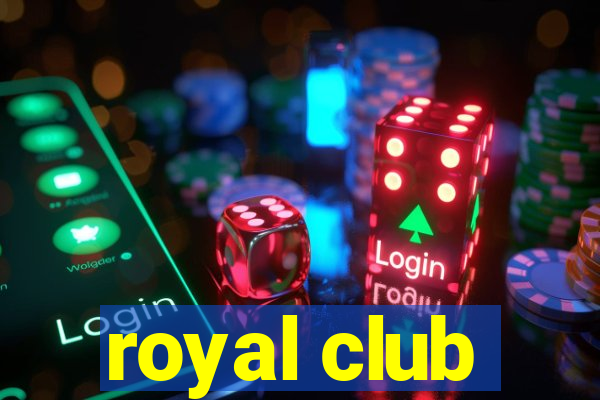 royal club