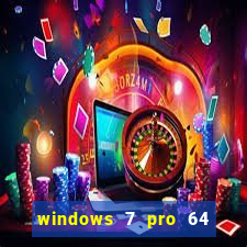 windows 7 pro 64 bits iso download