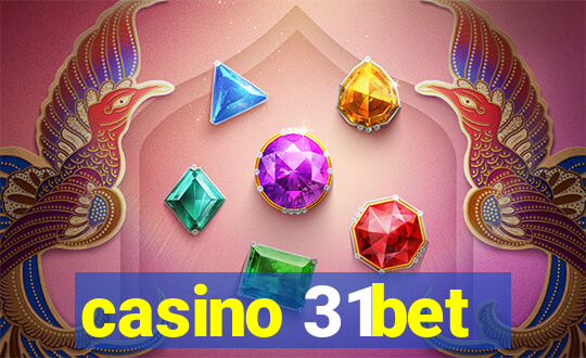 casino 31bet