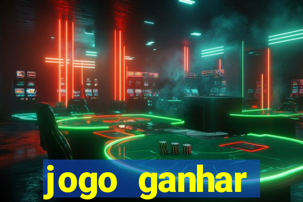 jogo ganhar dinheiro de verdade