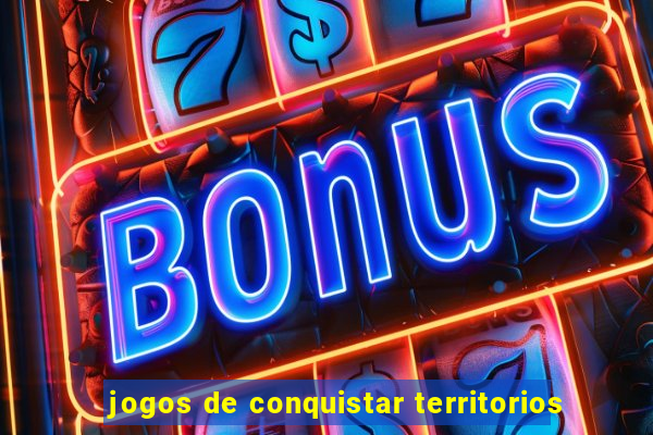 jogos de conquistar territorios