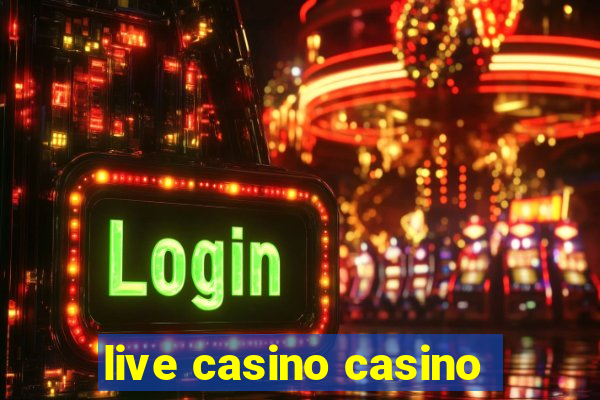 live casino casino