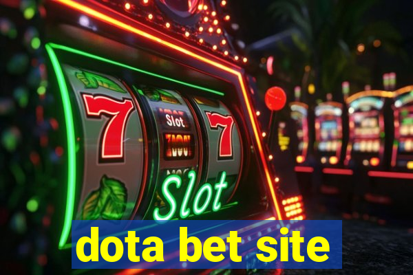 dota bet site