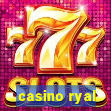 casino ryal