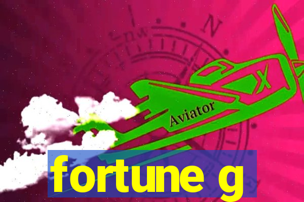 fortune g