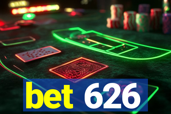 bet 626