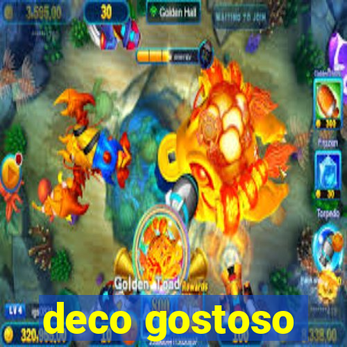 deco gostoso