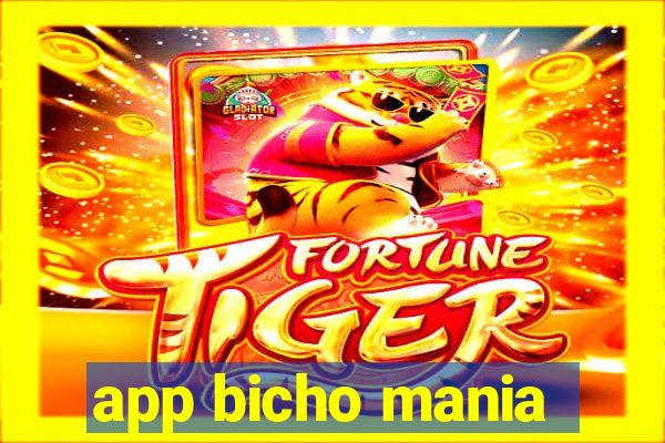 app bicho mania