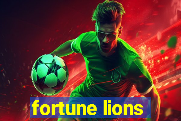 fortune lions