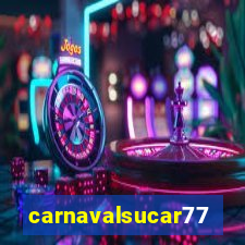 carnavalsucar777