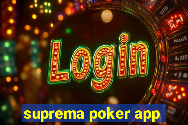 suprema poker app