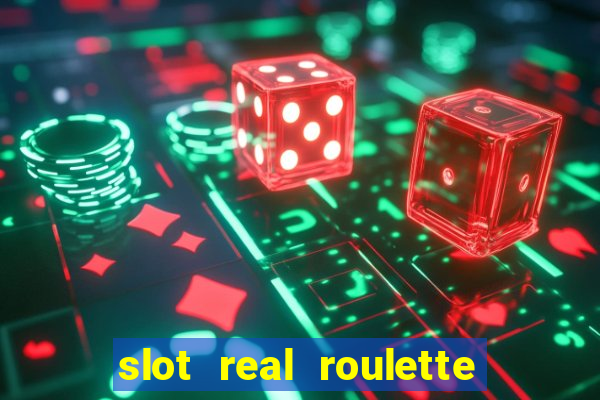 slot real roulette with george