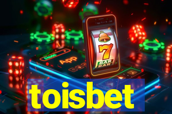 toisbet