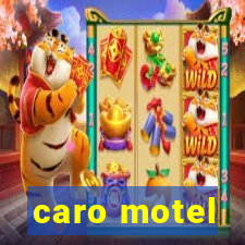 caro motel