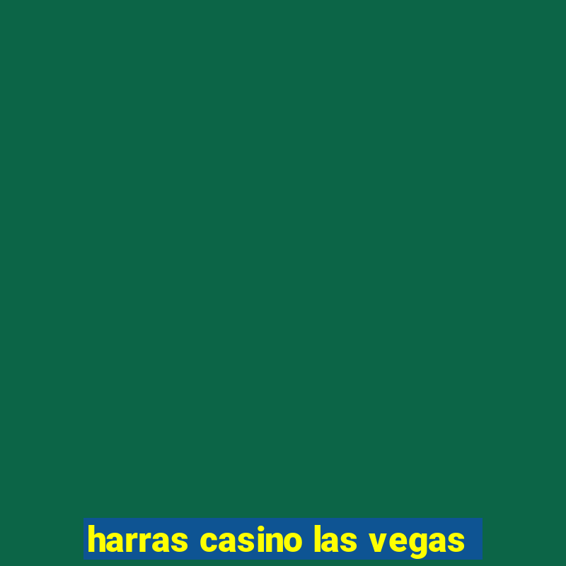 harras casino las vegas