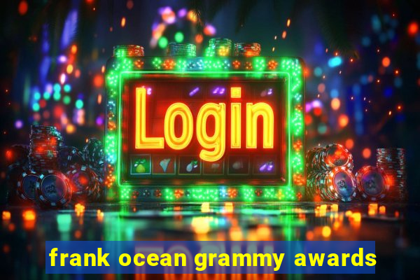 frank ocean grammy awards