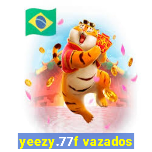 yeezy.77f vazados