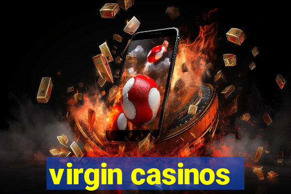 virgin casinos