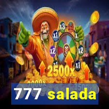 777 salada