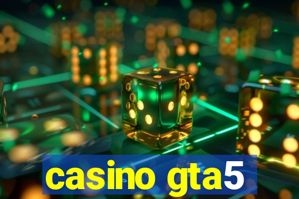 casino gta5