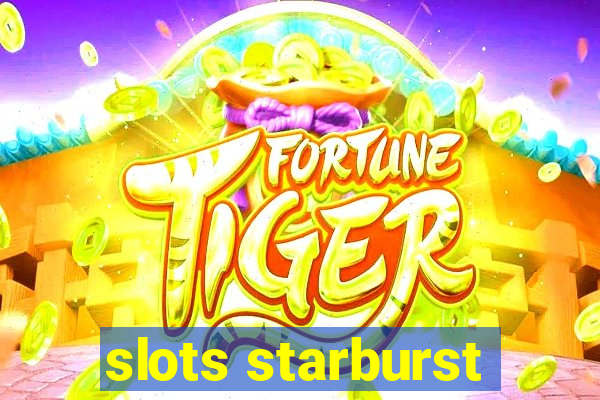 slots starburst