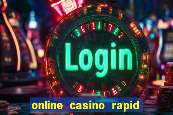 online casino rapid transfer bezahlen