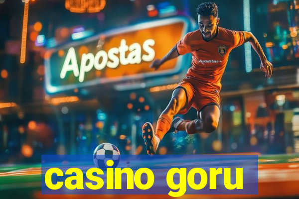 casino goru