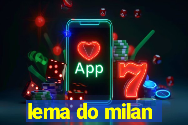 lema do milan