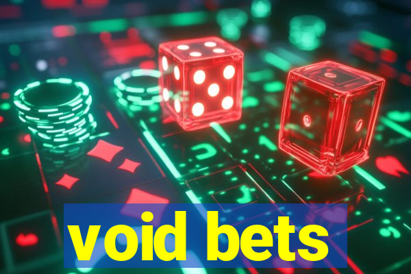 void bets