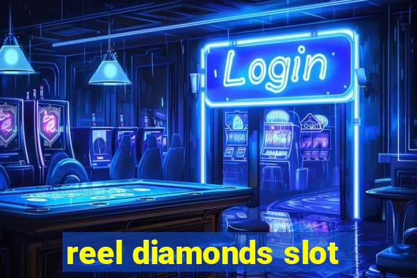 reel diamonds slot