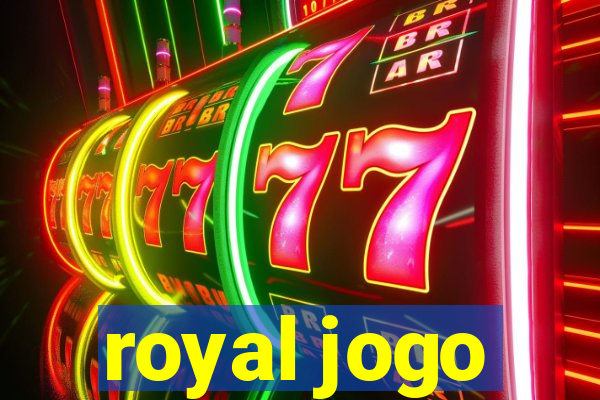 royal jogo