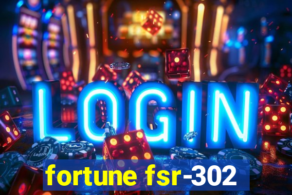 fortune fsr-302