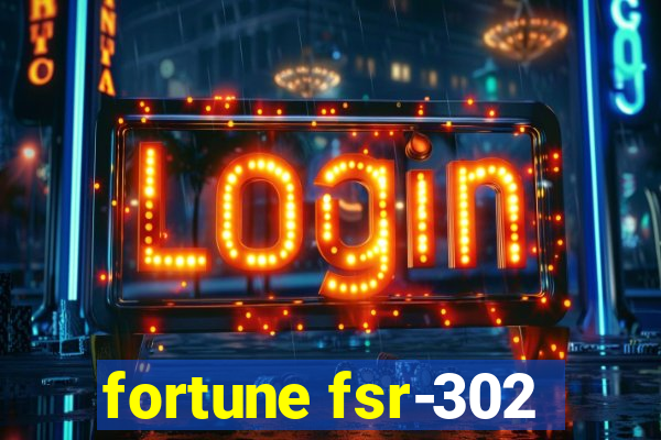 fortune fsr-302