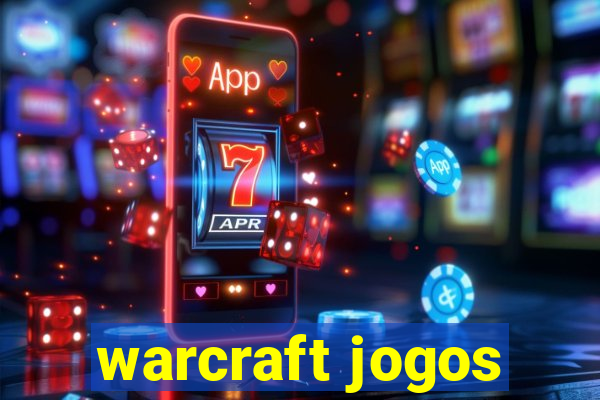 warcraft jogos