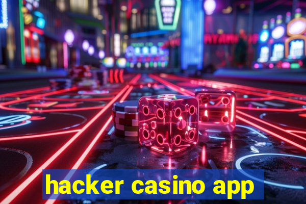 hacker casino app