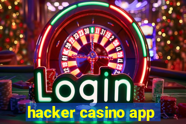 hacker casino app