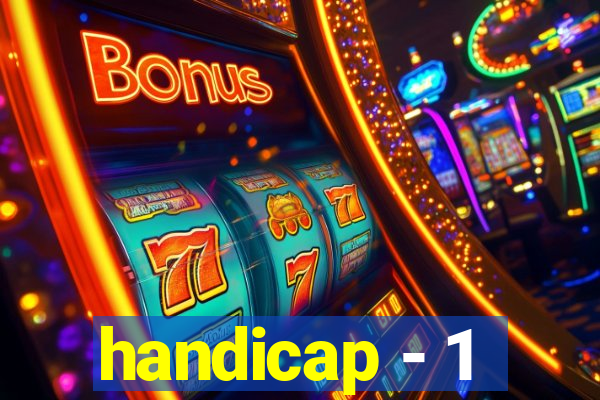 handicap - 1