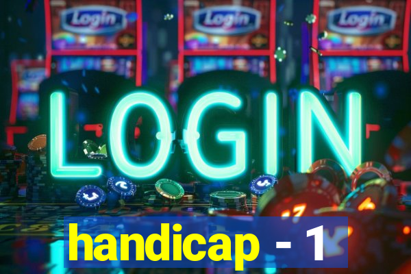 handicap - 1