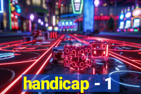 handicap - 1