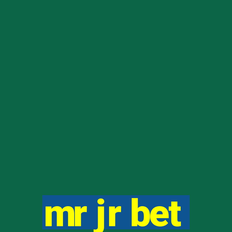 mr jr bet