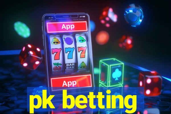 pk betting