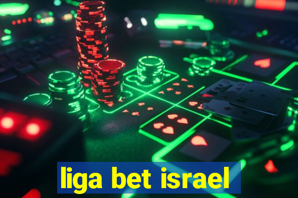 liga bet israel